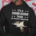 Ist So Ein Kurzkopfgleitbeutler Ding Spruch Sugar Glider Kapuzenpullover Lustige Geschenke