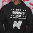 Ist So Ein Samojede Ding Lustiger Spruch Samojedes Kapuzenpullover Lustige Geschenke