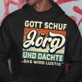 Jörg Name Saying Gott Schuf Jörg Kapuzenpullover Lustige Geschenke