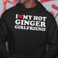 I Love My Ginger Girlfriend I Heart My Hot Girlfriend Bf Hoodie Personalized Gifts