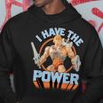 Masters Of The Universe Ich Habe Die Kapuzenpullover Lustige Geschenke