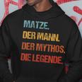 Matze Der Mann Der Mythos Die Legend First Name Kapuzenpullover Lustige Geschenke