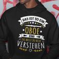 Oboist Oboe Musician Das Ist So Ein Oboe Ding Kapuzenpullover Lustige Geschenke