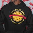 Pizza Is Such A Pizza Ding Pizza Baker Kapuzenpullover Lustige Geschenke