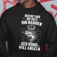 Reich Mir Die Rute Ihr Jester Der König Will Angeler Kapuzenpullover Lustige Geschenke