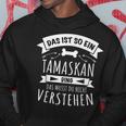 Tamaskan Dog Owner Das Ist So Ein Tamaskan Ding Kapuzenpullover Lustige Geschenke