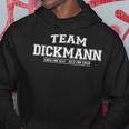 Team Dickmann Proud Family Last Name Kapuzenpullover Lustige Geschenke