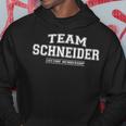 Team Schneider Proud Surname Last Name Kapuzenpullover Lustige Geschenke