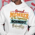 Schmidt Nachname Schmidt Kapuzenjacke Kapuzenpullover Lustige Geschenke