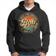 Bob Name Personal First Name Retro Bob Father's Day Hoodie