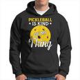 Pickleball Ist Irgendwie Mein Ding Pickleball-Liebhaber Kapuzenpullover