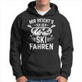 Skier Mir Reichts Ich Geh Skiing Winter Sports Kapuzenpullover