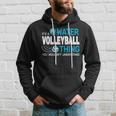 Es Ist Ein Wasservolleyball-Ding Wassersport Poolvolleyball Kapuzenpullover Geschenke für Ihn