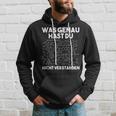 Was Genau Hast Du Nichterstanden Chemie Chemiker Laboratory Kapuzenpullover Geschenke für Ihn