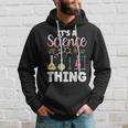 Ist Ein Wissenschaft Ding Team Wissenschaftler Science Kapuzenpullover Geschenke für Ihn