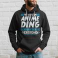 Ist So Ein Anime Ding Anime Kapuzenpullover Geschenke für Ihn