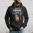 Ist So Ein Eichhörnchen Ding Lustiger Spruch Eichhörnchen Kapuzenpullover Geschenke für Ihn