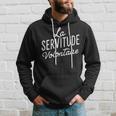 La Servitudeolontaire Kapuzenpullover Geschenke für Ihn