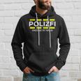 Polizfi Anzeigen Hauptmeister Anzeige Ist Raus Meme Fun Kapuzenpullover Geschenke für Ihn