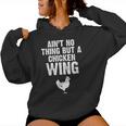 Ist Kein Ding Außer Ein Chicken Wing Kapuzenpullover für Damen