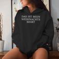 Das Ist Mein Weihnachts Costume Women's Kapuzenpullover für Damen Geschenke für Sie