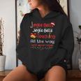Jingle Bells Jingle Bells Teaching All The Way Xmas Teacher Women Hoodie Gifts for Her
