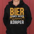 Beer Formte Diesen Schönen Körper Drinking Saying Kapuzenpullover für Damen