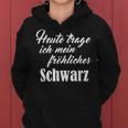 Heute Mal Fröhliche Schwarz Sarcastic Slogan Kapuzenpullover für Damen