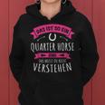 Quarter Horse Das Ist So Ein Quarter Horse Ding Kapuzenpullover für Damen