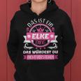 Women's Elke Name First Name Day Das Ist Ein Elke Ding Kapuzenpullover für Damen