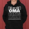 Women's Es Ist Ein Oma Ding Kapuzenpullover für Damen