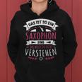 Women's Saxophonist Saxophone Musician Das Ist So Ein Saxophone Ding Kapuzenpullover für Damen