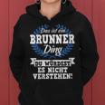 Women's With-Neck Das Ist Ein Brunner Ding Du Würdest Es Nicht Understand Kapuzenpullover für Damen