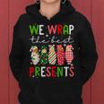 We Wrap The Best Presents Mother Baby Unit Cute Christmas Women Hoodie