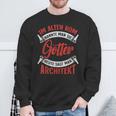 Architektur Ich Bin Also Architekt Sweatshirt Geschenke für alte Männer