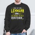 Damen Das Ist Ein Lehmann Ding Spruch Für Familie Lehmann Mit-Ausschnitt Sweatshirt Geschenke für alte Männer