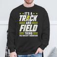 Damen Das Ist Ein Leichtathletik Ding Mit-Ausschnitt Sweatshirt Geschenke für alte Männer