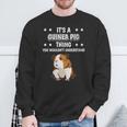 Damen Ist So Ein Meerschweinchen Ding Lustiger Spruch Meerschwein Mit-Ausschnitt Sweatshirt Geschenke für alte Männer