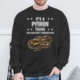 Damen Ist So Ein Python Ding Lustiger Spruch Pythons Mit-Ausschnitt Sweatshirt Geschenke für alte Männer