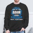 Das Ist Ein Adam Ding First Name S Sweatshirt Geschenke für alte Männer