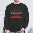 Das Ist Ein Hermann Ding Das Würdest Du Nnie G Sweatshirt Geschenke für alte Männer