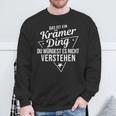 Das Ist Ein Krämer Ding Du Würdest Es Nicht Understand Sweatshirt Geschenke für alte Männer