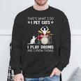 Das Ist Was Ich Tue Ich Pet Cats Ich Spiele Schlagzeug Ich Weiß Dinge Sweatshirt Geschenke für alte Männer