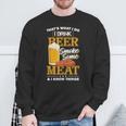 Das Ist Was Ich Tue Ich Trinke Bier Rauch Etwas Fleisch Ich Weiß Dinge Sweatshirt Geschenke für alte Männer