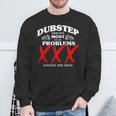 Dubstep Löst Die Msten Meiner Probleme Dubstep Sweatshirt Geschenke für alte Männer