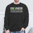 Engineer I'm Not Arguing Engineering Quote Engineers Sweatshirt Geschenke für alte Männer