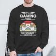 Es Ist Ein Gaming-Ding-Spiel Sweatshirt Geschenke für alte Männer