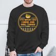 Es Ist Was Ich Mache Ich Trinke Und Grille Dinge Sweatshirt Geschenke für alte Männer