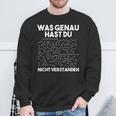 Was Genau Hast Du Nichterstanden Chemie Chemiker Laboratory Sweatshirt Geschenke für alte Männer