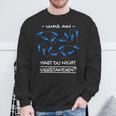 Was An Hast Du Nichterstanden Dance School Sweatshirt Geschenke für alte Männer